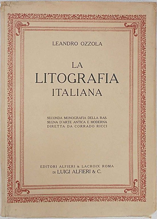 La Litografia Italiana dal 1805 al 1870.