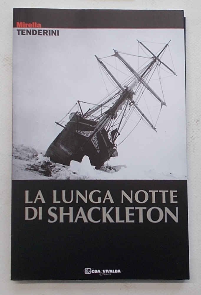 La lunga notte di Shackleton.