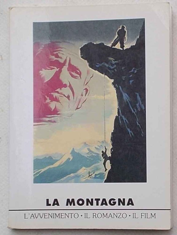 La Montagna. L'Avvenimento - Il Romanzo - Il Film.