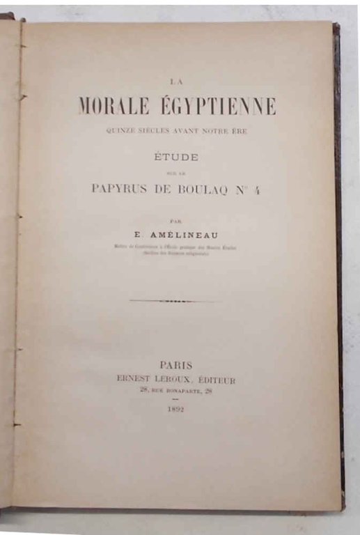 La morale égyptienne quinze siècles avant notre ère. Etude sur …