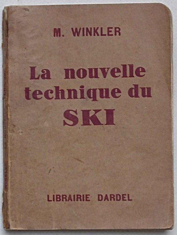 La nouvelle technique du ski.