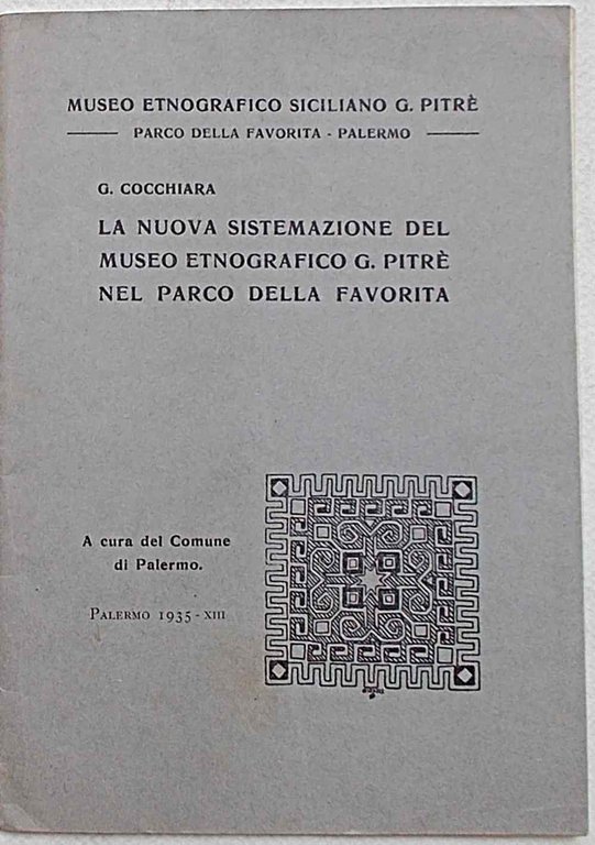 La nuova sistemazione del Museo Etnografico G. Pitrè nel parco …