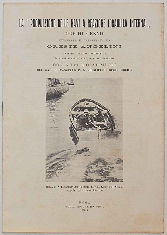 La "Propulsione delle navi a reazione idraulica interne" (pochi cenni) …