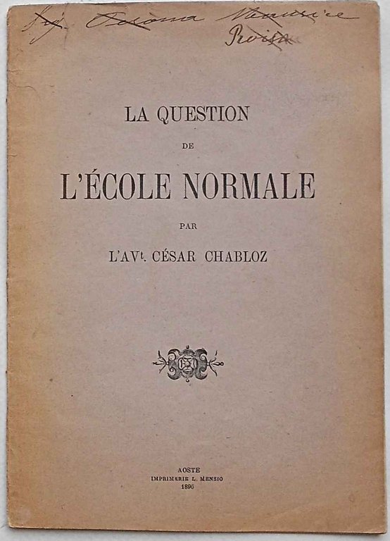 La question de l'école normale.