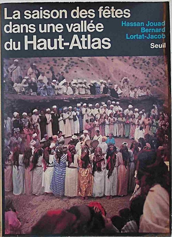 La saison des fetes dans une vallée du Haut-Atlas.