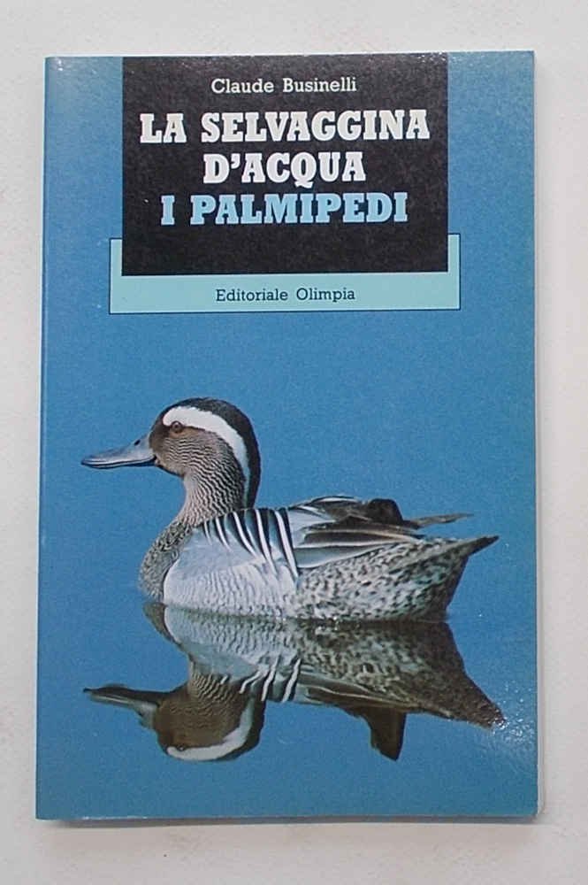 La selvaggina d'acqua. I palmipedi.