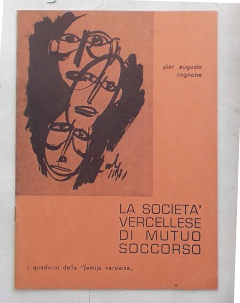 La Società Vercellese di Mutuo Soccorso.