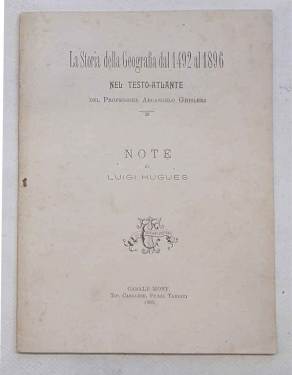 La storia della geografia dal 1492 al 1896 nel testo-atlante …