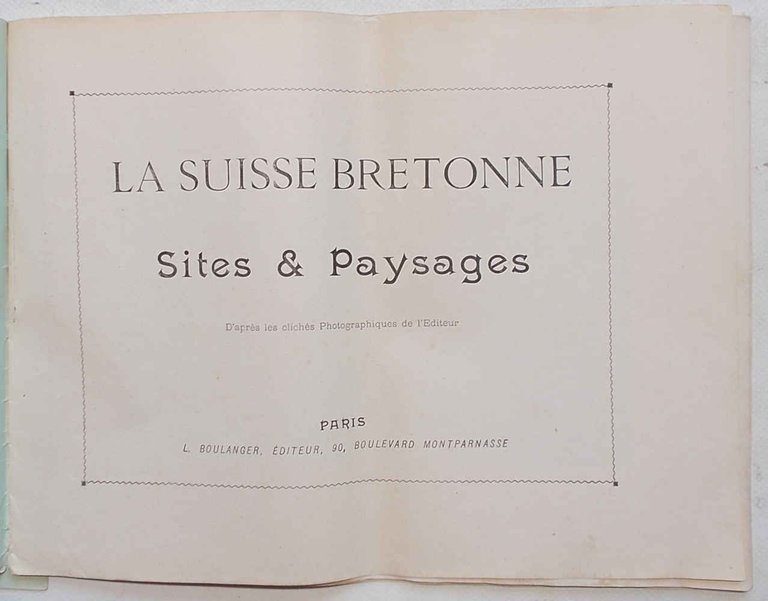 La Suisse Bretonne. Sites & Paysages. (Autour du Monde. Aquarelles …