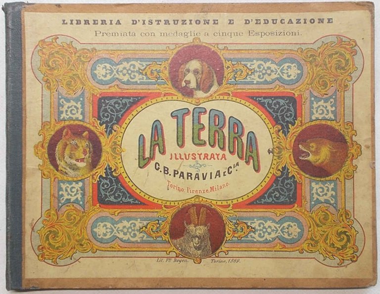 La Terra Illustrata. Viaggio d'un giovine naturalista. Letture amene ed …