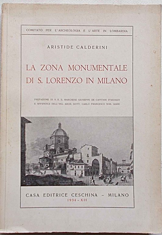 La zona monumentale di S. Lorenzo in Milano.