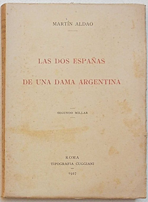 Las dos Espanas de una dama argentina.