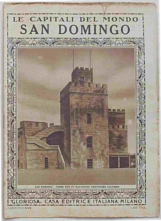 (Le Capitali del Mondo) San Domingo.
