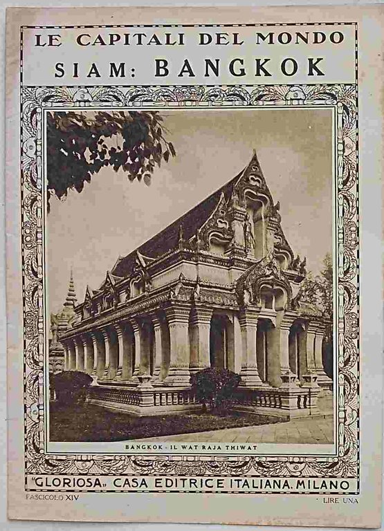(Le Capitali del Mondo) Siam: Bangkok.