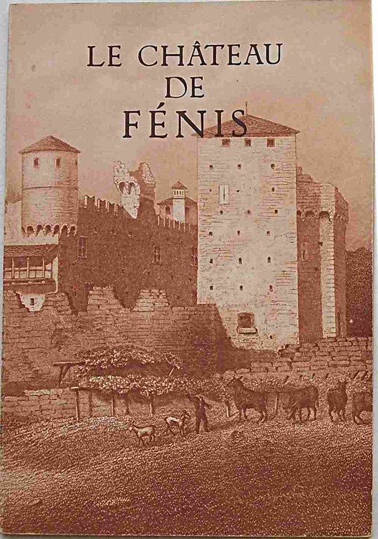Le chateau de Fenis.