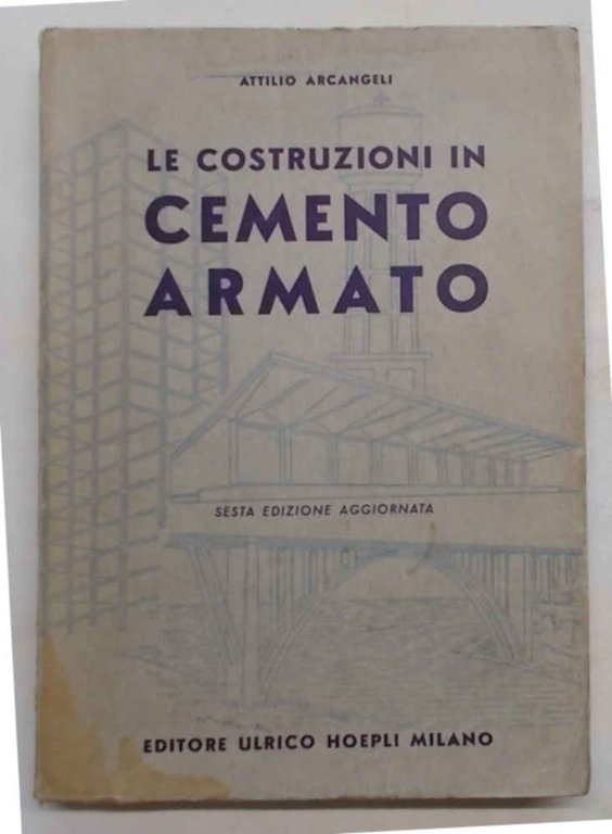 Le costruzioni in cemento armato.