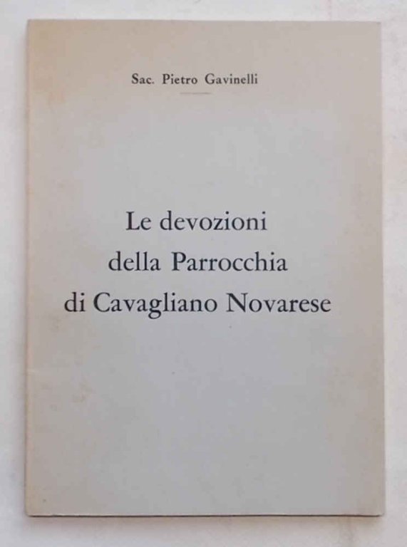 Le devozioni della Parrocchia di Cavagliano Novarese.