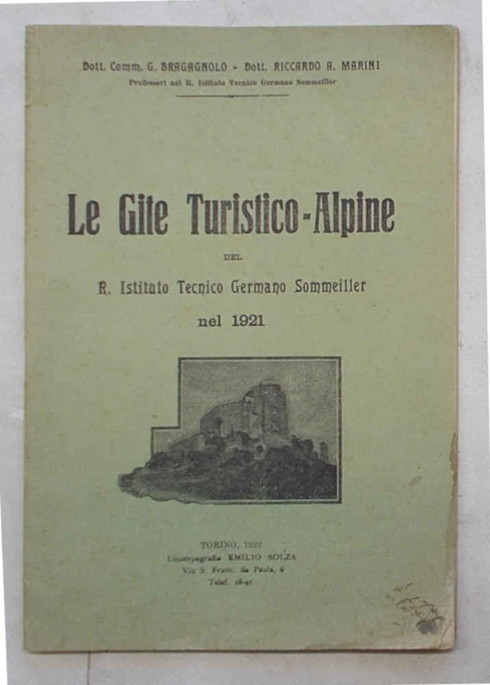 Le Gite Turistico-Alpine del R. Istituto Tecnico Germano Sommeiller nel …