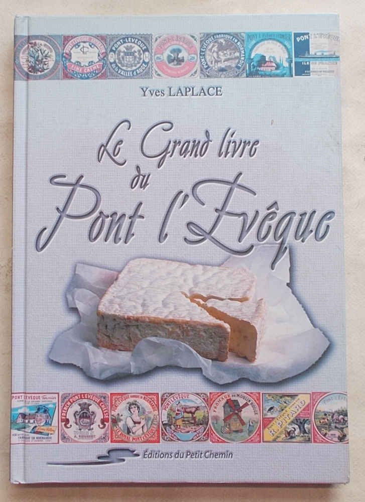 Le grand livre du Pont-l'Eveque. Le plus fort c'est qu'il …