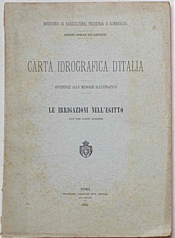 Le irrigazioni dell'Egitto. (Carta Idrografica d'Italia. Appendice alle memorie illustrative).