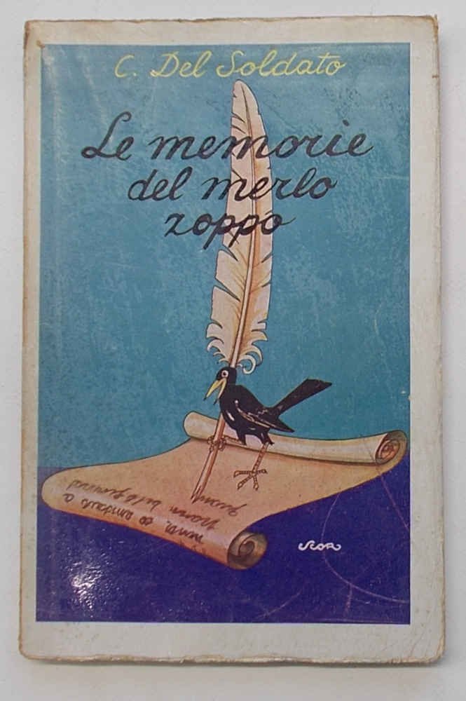 Le memorie del merlo zoppo.