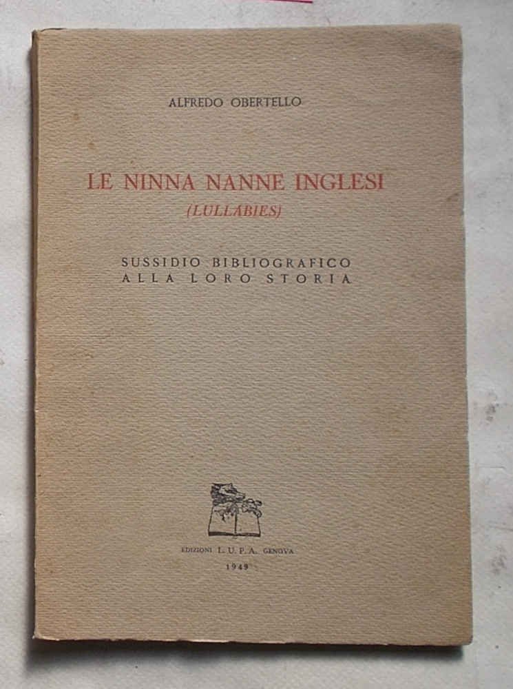 Le ninna nanne inglesi (Lullabies). Sussidio bibliografico sulla loro storia.