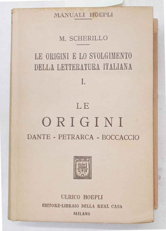 Le origini e lo svolgimento della letteratura italiana. I. Le …