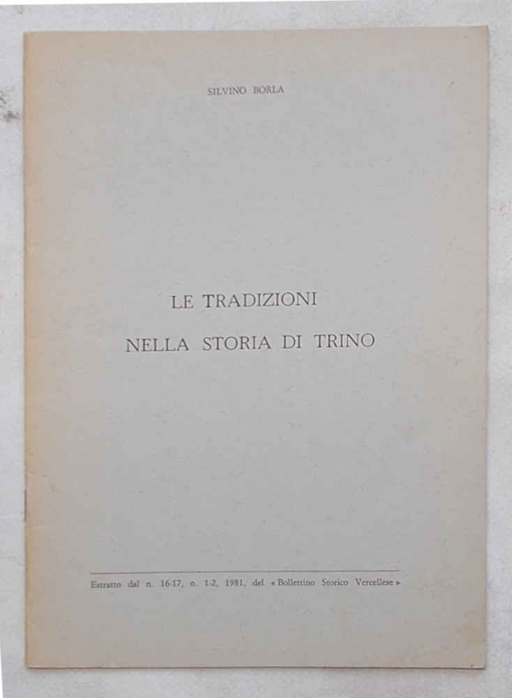 Le tradizioni nella storia di Trino.