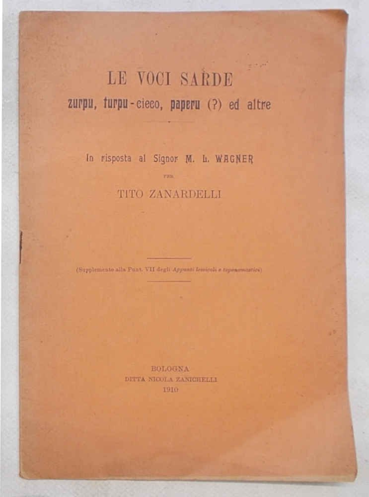 Le voci sarde zurpu, turpu - cieco, paperu (?) ed …