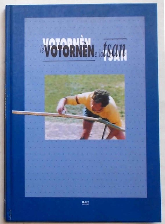 Le Votornèn e lo Tsan.