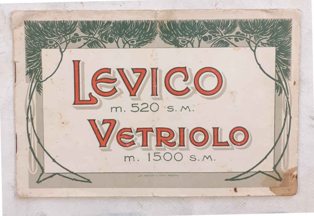 Levico m. 520 s.m. Vetriolo m. 1500 s.m.
