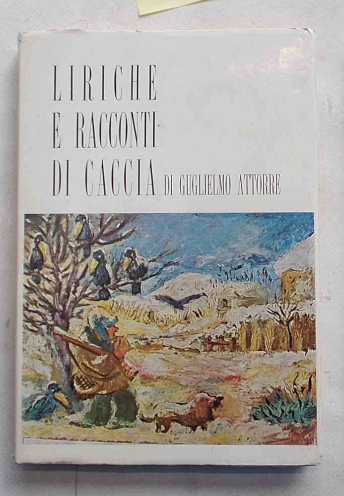 Liriche e racconti di caccia.