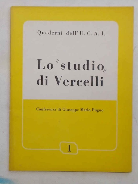 Lo "Studio di Vercelli".