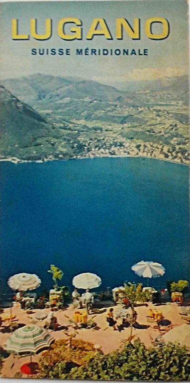 Lugano. Suisse Méridionale.