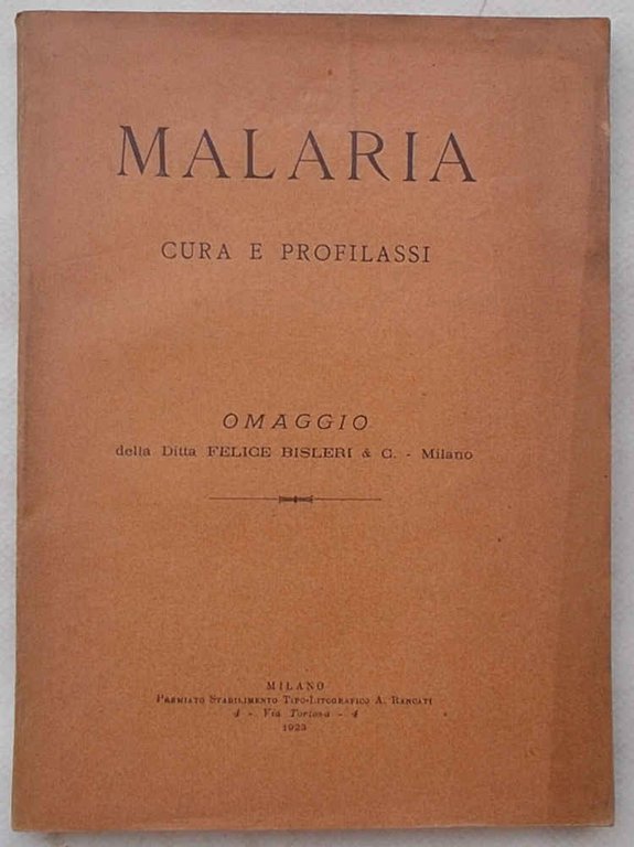 Malaria. Cura e profilassi.