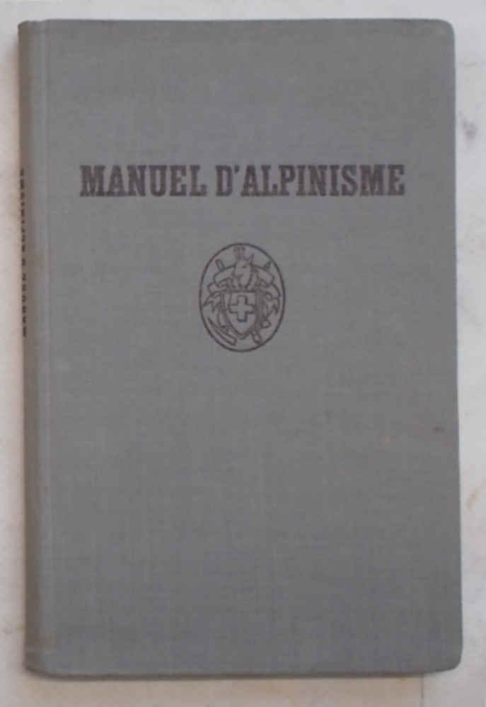 Manuel d'alpinisme.