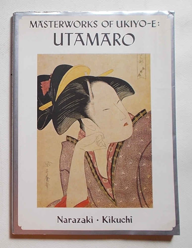 Masterworks of Ukiyo-E: Utamaro.