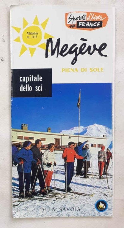 Megève piena di sole. Capitale dello sci.