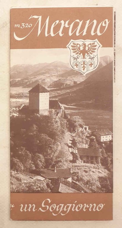 Merano. Notizie utili per un Soggiorno.