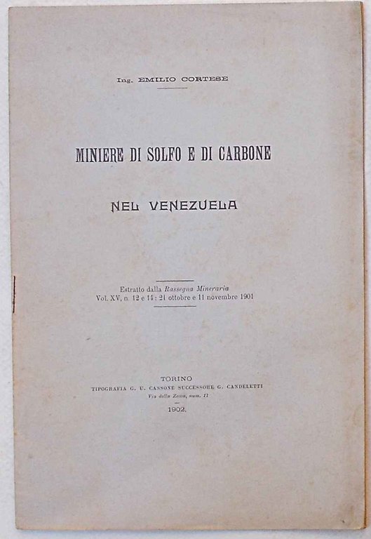 Miniere di solfo e di carbone nel Venezuela.