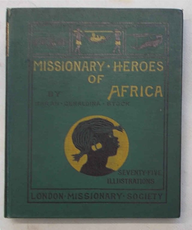 Missionary heroes of Africa.