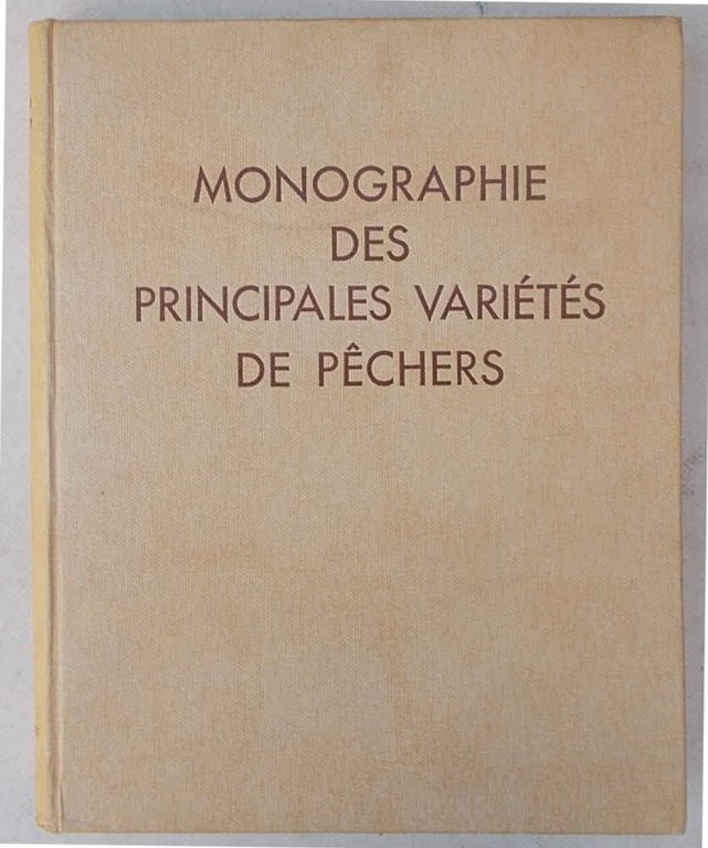 Monographie des principales variété de pechers.