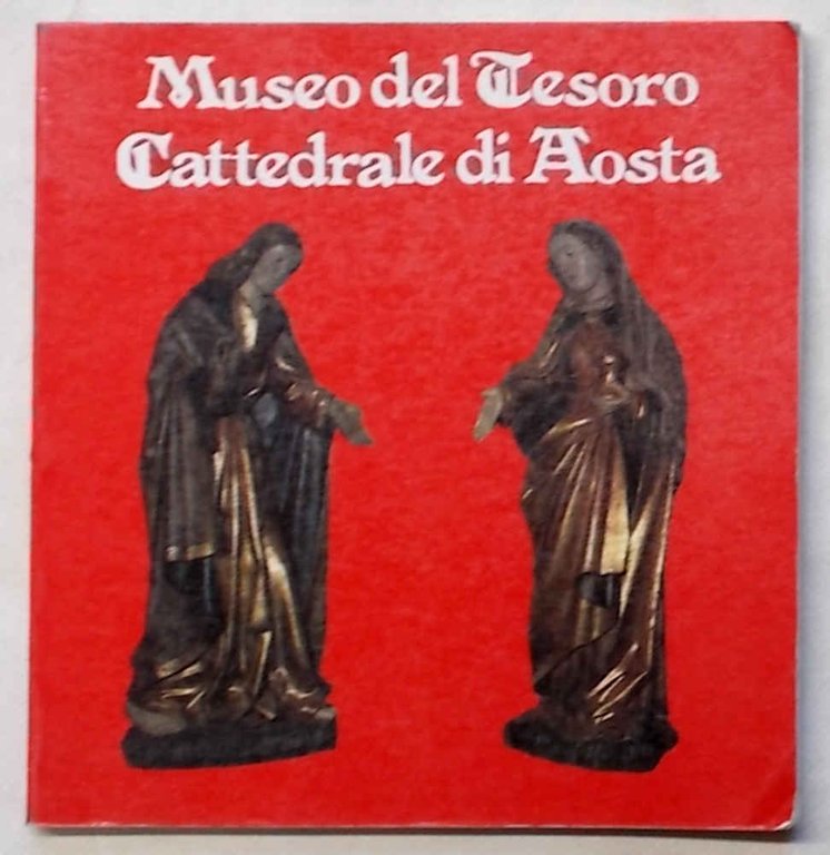 Museo del Tesoro. Cattedrale di Aosta.