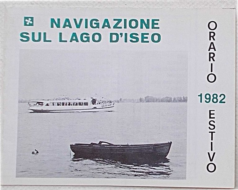 Navigazione sul lago d'Iseo. Orario estivo 1982.