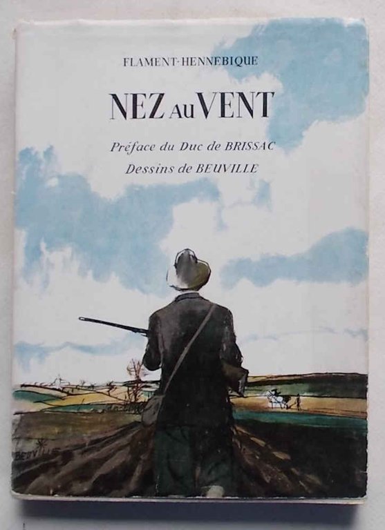 Nez au vent.