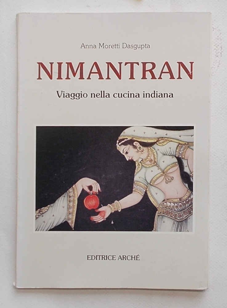 Nimantran. Viaggio nella cucina indiana.