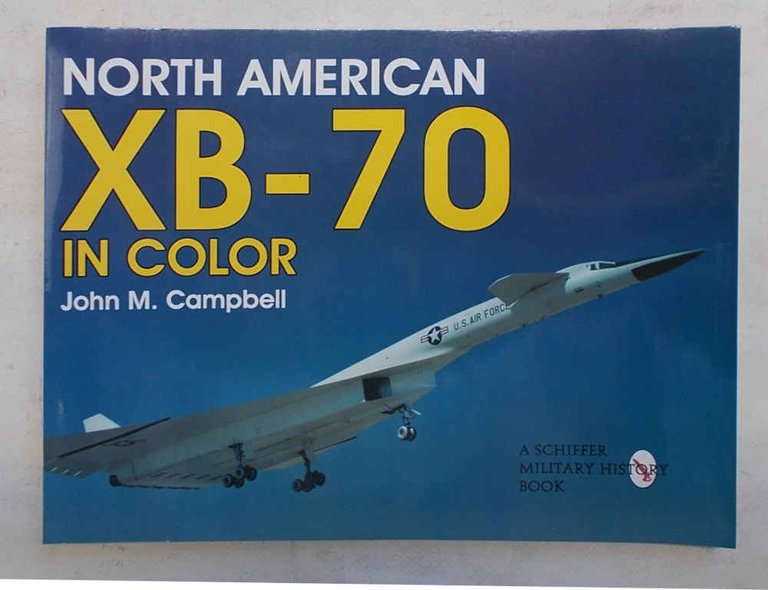 North American XB-70 Valkyrie. The Legacy.