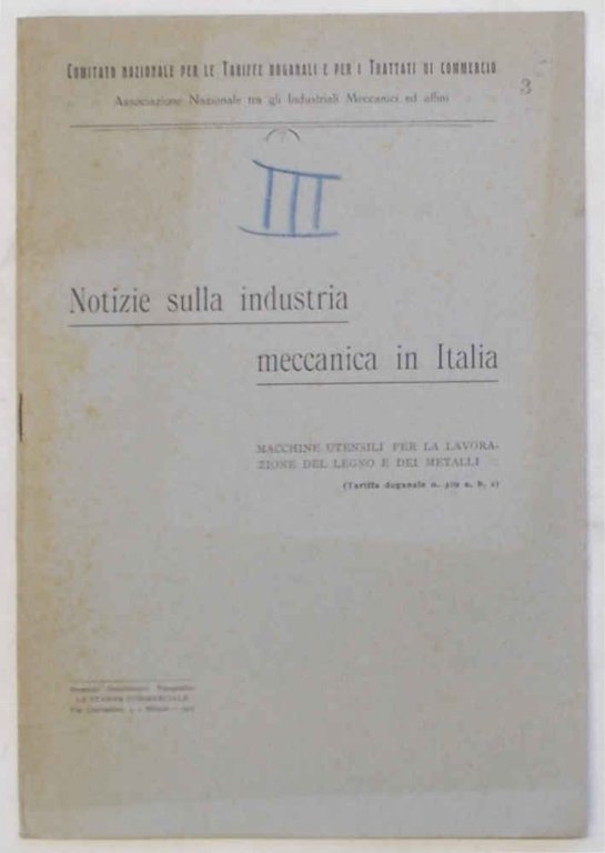 Notizie sulla industria meccanica in Italia. Macchine utensili per la …