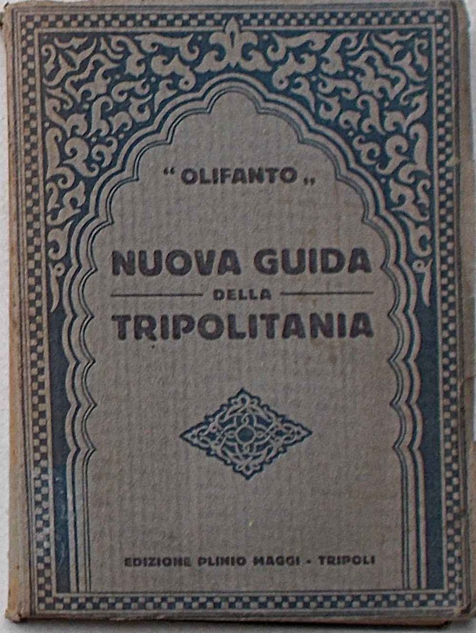 Nuova guida della Tripolitania.