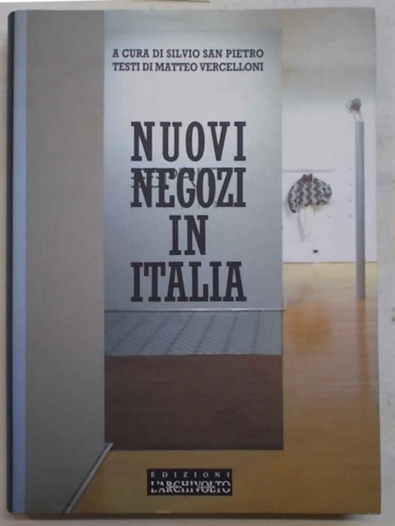 Nuovi negozi in Italia.